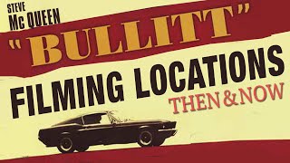 Bullitt 1968 Filming Locations  Then amp Now [upl. by Amitak]