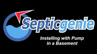 Installing the Septic Genie with Pump in Basement [upl. by Adnorahc751]