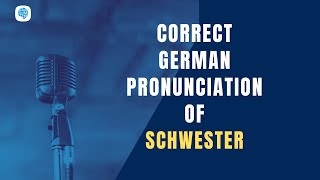 How to pronounce schwester sister in German  German Pronunciation [upl. by Esilenna]