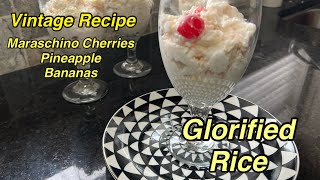 This Vintage Rice Dessert Recipe is Sure to Please the Entire Family  Glorified Rice [upl. by Allistir758]