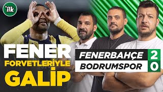 Fenerbahçe 20 Bodrumspor Maç Sonu Yorum  Batuhan Karadeniz Engin Baytar Hakan Gündoğar [upl. by Crockett]