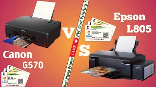 Canon G570 VS Epson L805  Epson Or Canon Printer Which is Best [upl. by Vasyuta]