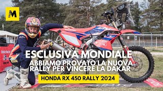 Honda CRF 450 RX Rally 2024  TEST ESCLUSIVO Con lei puoi vincere la DAKAR [upl. by Baoj]