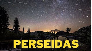 LAS PERSEIDAS Lluvia De Estrellas Fugaces [upl. by Mumford]