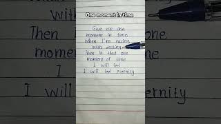 ONe MomEnT iN TimE  song lyrics  handwriting  lyrics handwriting shorts [upl. by Ehr]