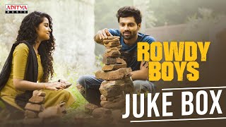 RowdyBoys Full Songs JukeBox  RowdyBoys Songs Ashish Anupama  DSP  Harsha Konuganti  Dil Raju [upl. by Llekram]