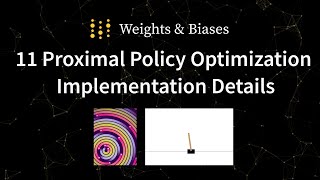 Part 1 of 3 — Proximal Policy Optimization Implementation 11 Core Implementation Details [upl. by Marfe]