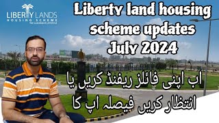 Liberty land housing soceity  Latest update July 2024  Full update [upl. by Fachanan]