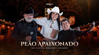 Ana Castela ft rionegroesolimões  Peão Apaixonado DVD Herança Boiadeira [upl. by Eirrek]