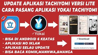 NEW APLIKASI YOKAI TACHIYOMI VERSI LITE  CARA INSTALL APLIKASI BACA KOMIK [upl. by Haerr963]