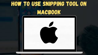 How To Use Snipping Tool On MacBook 2024 ✂️ Capture Screenshots Like a Pro [upl. by Rehpotisrhc]