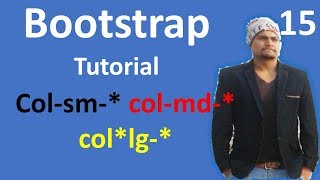 Bootstrap Colsm Colmd Collg classes 15 [upl. by Blainey]