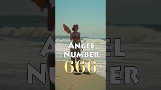 666 Angel Number Meaning  What Does It Mean When I Keep Seeing 666  Shorts [upl. by Llevel]