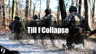 Military Motivation  Till I Collapse 2018ᴴᴰ [upl. by Guildroy838]