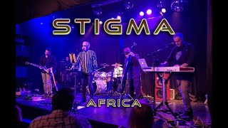 Stigma  Africa  Live 2024 [upl. by Tiersten]