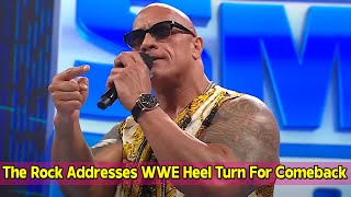 The Rock Addresses WWE Heel Turn For Comeback [upl. by Disharoon]