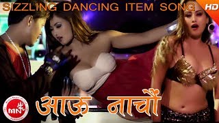 New Item Song 20742017  Aau Nachau  Roshan Ratgainya amp Siksha Dhungel Ft Chanda amp Bir [upl. by Boyes]