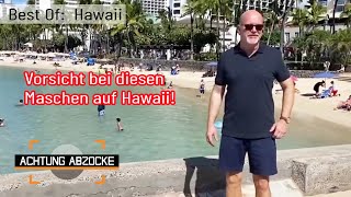 Aloha und Ohwei 🌺😥 Gemeine Abzocken auf Hawaii  BEST OF  Achtung Abzocke [upl. by Nnaes234]