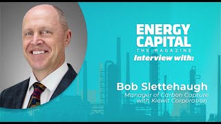 Bob Slettehaugh Kiewit  Energy Capital Media Full Interview [upl. by Seidler]