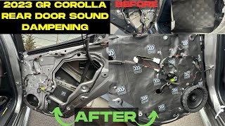 GR Corolla Sound Upgrade Part one  Sound deadening the Rear Doors [upl. by Nannah1]