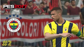 ŞAMPİYONLAR LİGİNE GALİBİYETLE BAŞLADIK  PES 17 FENERBAHÇE ANA LİG [upl. by Eidaj]