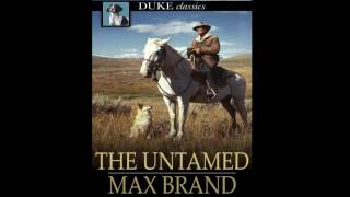 Western Audio Books  The Untamed [upl. by Ettelorahc669]