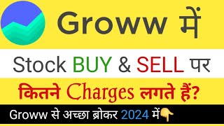 Grow stock buy and sell charges  Groww app Charges in Hindi  Groww app Brokerage Charges [upl. by Cattima91]