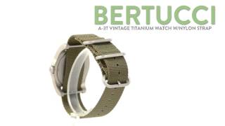 Bertucci A3T Vintage Titanium Watch  DX3® Nylon Strap For Men and Women [upl. by Leummas131]