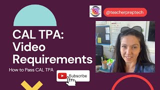 CAL TPA Video Example and Expectations What to do in your Video for CALTPA Cycle 1 [upl. by Anelleh]