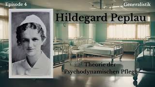 Generalitik Pflege Podcast Episode 4 Hildegard Peplau [upl. by Asante440]