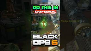 Do this in EVERY GAME 1 BLACK OPS 6 ZOMBIES [upl. by Rheba]