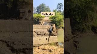 Old damage bridge SVR vlogsshort videos [upl. by Nnylrahc623]