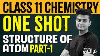 Part 1 Class 11  One shot Structure of Atom  Xylem NEET Tamil [upl. by Thetis]