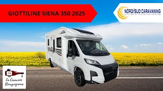 CAMPING CAR MAXI SALON BOITE AUTO GIOTTILINE SIENA 350 2025 NORD SUD CARAVANING [upl. by Dnomed769]