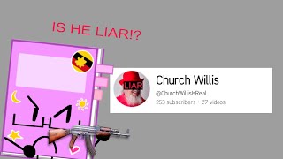 Rant on ChurchWillisIsReal because hes LYING to me  Object OC ★ [upl. by Ahsart]