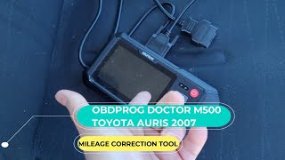 ❌❌❌OBDPROG DOCTOR M500 MILEAGE CORRECTION TOOL TOYOTA AURIS 2007❌❌❌ [upl. by Karlow]