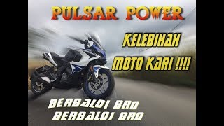 KELEBIHAN  KENAPA AKU PILIH MOTO KARI  MOTOVLOG  MODENAS PULSAR RS200 [upl. by Valsimot2]