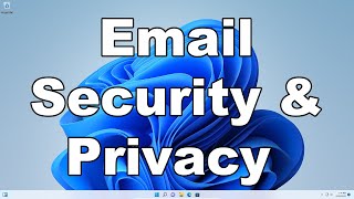 How To Increase Email Security And Privacy  Protect Yourself From Hackers And Malware [upl. by Heinrich]