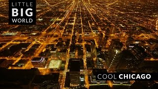 Cool Chicago  Little Big World  Time lapse amp tilt shift [upl. by Oniratac]