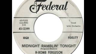 HBOMB FERGUSON  MIDNIGHT RAMBLIN TONIGHT King 12399 1961 [upl. by Haisi386]