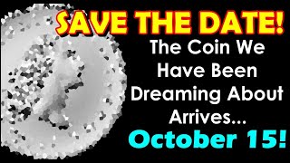 MARK YOUR CALENDARS  OCTOBER 15 The Most Important amp Highly Desired Coin Arrives [upl. by Dennett]