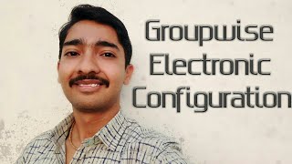 Groupwise Electronic Configuration  IIT  JEE  NEET [upl. by Elli]