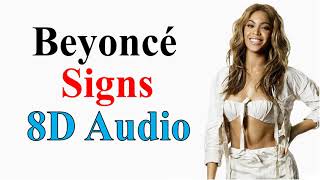 Beyoncé  Signs 8D Audio Feat Missy Elliott  Dangerously in Love Album Song [upl. by Haikan]