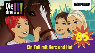 Die drei   Folge 85 Ein Fall mit Herz und Huf  Hörprobe zum Hörspiel [upl. by Darlleen]