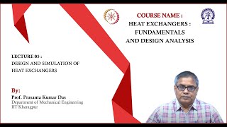 Lecture 05  Design and Simulation of Heat Exchangers [upl. by Jochbed614]