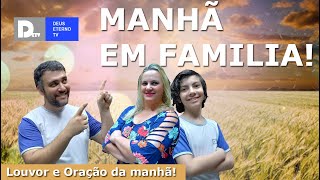 FIRME NAS PROMESSAS DO SENHOR  MANHÃ EM FAMILIA  06102024 [upl. by Elise953]