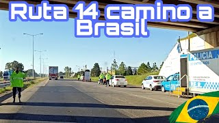 1°PARTE⛽ Ruta 14 FRONTERA SECA Argentina y Brasil BERNARDO DE IRIGOYEN ciudad mas al ESTE del PAIS [upl. by Gennaro705]