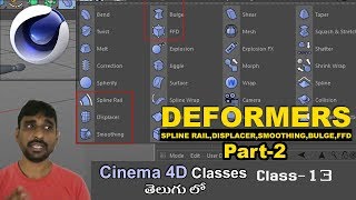 C4D Deformers part2  Class 13  CINEMA 4D DEFORMERS SPLINE RAILDISPLACERSMOOTHINGBULGEFFD [upl. by Ecinreb446]