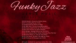 Funky Jazz Dance Music  Episode 01 [upl. by Thistle]