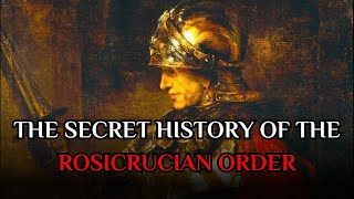 The Rosicrucian Order  The Secret Society That Connects All Religions [upl. by Masao]